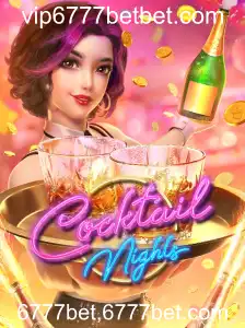 Descubra o Fascinante Jogo CocktailNights com 6777bet